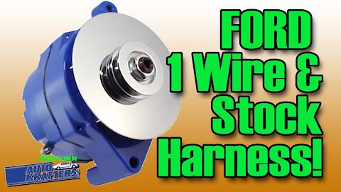 How To 1 Wire Alternator Using Original Ford Wiring