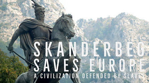 A Civilization Defended by Slaves: When Skanderbeg Saved Europe [JT #1]