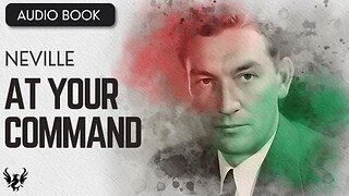 💥 AT YOUR COMMAND ❯ Neville Goddard ❯ AUDIOBOOK 📚