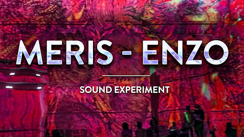 Meris Enzo Sound Experiment