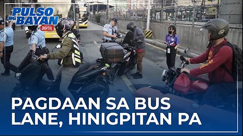 Panghuhuli ng MMDA laban sa mga iligal na dumadaan sa bus lane, hinigpitan pa