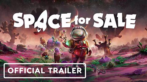 Space For Sale - Official Trailer | THQ Nordic Digital Showcase 2024
