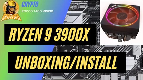 Ryzen 9 3900X Unboxing and Installation