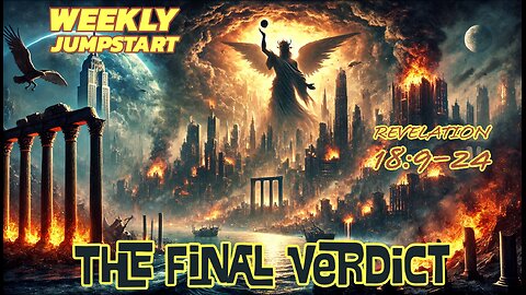 The Final Verdict - Revelation 18:9-24