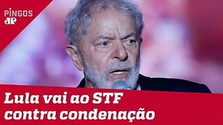 Lula apela mais uma vez ao STF