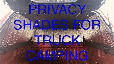 Privacy Shades for Truck Camping