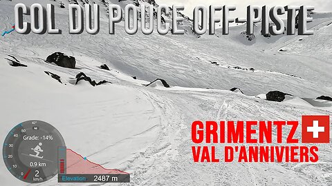 [4K] Skiing Grimentz, Col du Pouce Off-Piste, Val d'Anniviers Switzerland, GoPro HERO11