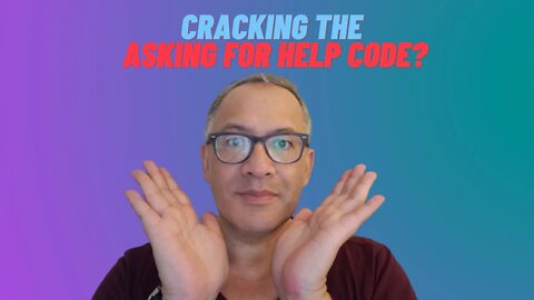 Cracking the ASKING FOR HELP code? [AshMan]