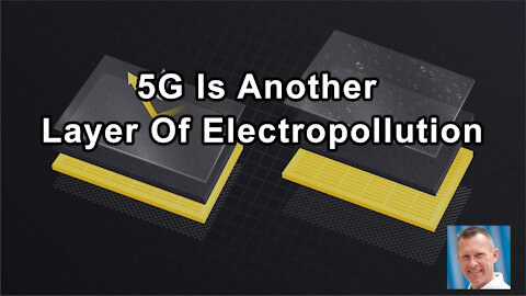 5G Is Another Layer Of Electropollution - Lloyd Burrell - Interview