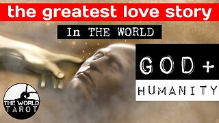The Greatest Love Story In THE WORLD Is Between God & Humanity: Expect A Miracle Revelation!