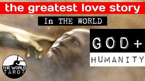 The Greatest Love Story In THE WORLD Is Between God & Humanity: Expect A Miracle Revelation!