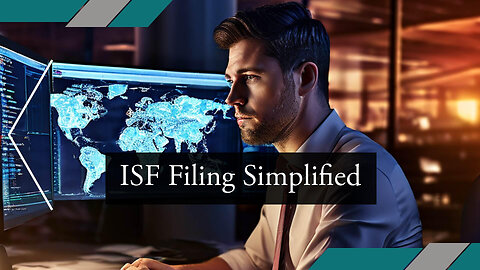 ISF Filing for Temporary Trade Activities