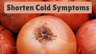 Reduce The Duration Of Cold Symptoms Using Onions | Natural Home Remedies
