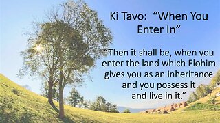 Ki Tavo - When You Enter In / September 02, 2023