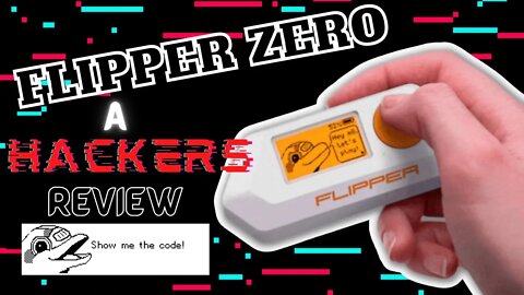 Flipper Zero - A Hackers Review