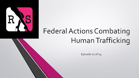 Federal Actions Combating Human Trafficking E01