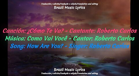 Brazilian Music: How Are You? - Singer: Roberto Carlos