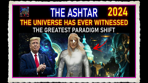 THE UNIVERSE HAS EVER WITNESSED THE GREATEST PARADIGM SHIFT THE PLEIADIANS ASHTAR COMMAND.