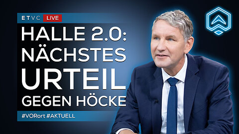 🟥 LIVE | HALLE 2.0: Wird HÖCKE heute ERNEUT VERURTEILT? | #VORort #Aktuell