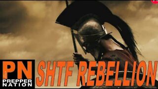 The SHTF Rebellion is Coming!