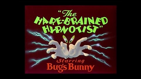 1942, 10-31, Merrie Melodies, Hare-Brained Hypnotist