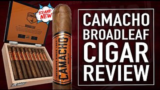 Camacho Broadleaf Cigar Review