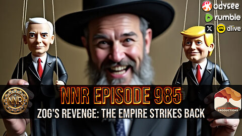 NNR ֍ EPISODE 985 ֍ ZOG'S REVENGE: THE EMPIRE STRIKES BACK