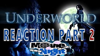 UNDERWORLD FIRST time watching | Movie Reaction PART 2 (BenNeutron XL)