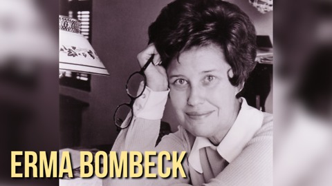 Erma Bombeck: If I Had My Life to Live Over...