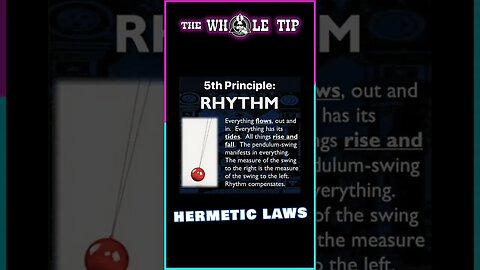 HERMETIC LAW V - RHYTHM - the Whole Tip #shorts #short #shortvideo #subscribe #shortsvideo