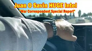 Juan O Savin HUGE Intel: "Juan O Savin Important Update, June 13, 2024"