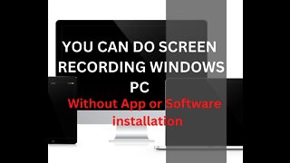 You Can Do Screen Recording with Your Windows PC without Any App or Software #screenrecordings
