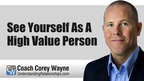 See Yourself As A High Value Person
