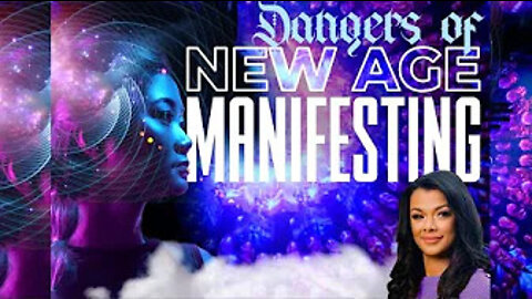 NEW AGE MANIFESTING DANGERS! WATCH ASAP!!