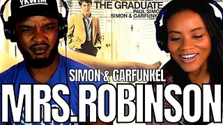 🎵 SIMON & GARFUNKEL "Mrs. Robinson" REACTION