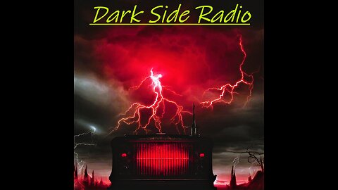 ⚡DARK SIDE RADIO⚡ Ep 39