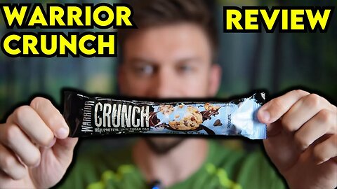 Warrior Crunch Protein Bar Chocolate Chip Cookie Dough Review