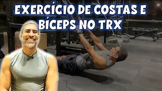 Exercício de costas e bíceps no TRX: dicas e sugestões