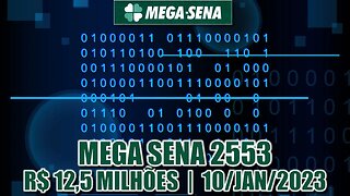 Estudo Mega Sena 2553 | Prêmio estimado em R$ 12,5 milhões!