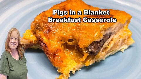 PIGS IN A BLANKET Breakfast Casserole