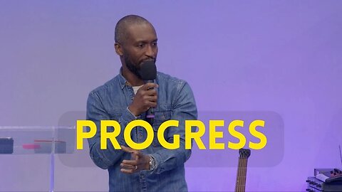 PROGRESS | Pastor Godfrey Kumavor