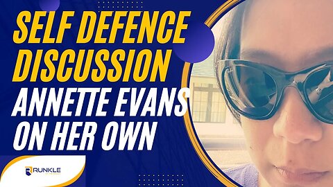 Discussing Self Defence Strategies with Annette Evans (and video review)