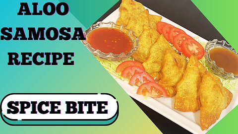 Aloo Samosa Recipe By Spice Bite | Ramadan Special Recipes