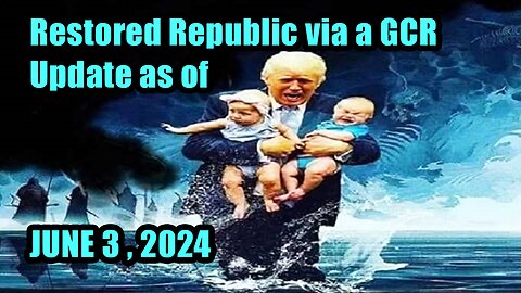 Trump News. Restored Republic. Judy Byington. X22 Report. Charlie Ward. Michael Jaco - June 3, 2024