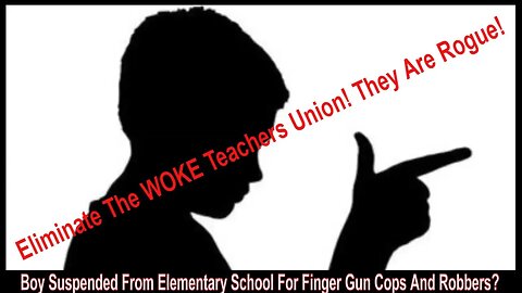 Boy Suspended From Elementary School For Finger Gun Cops And Robbers?