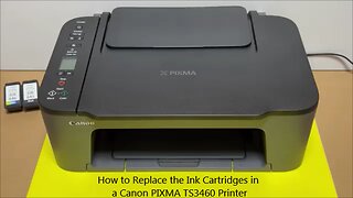 How to Replace the Ink Cartridges in a Canon PIXMA TS3460 Printer