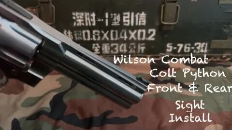 Wilson Combat Colt Python Front/Rear Sight Install