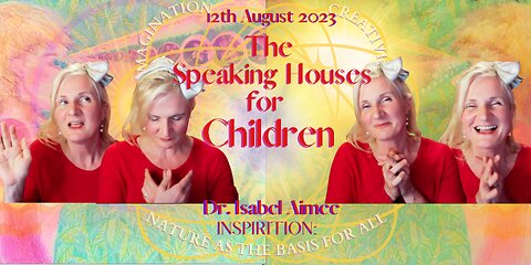 Building The Speaking House -places for Children to Heal