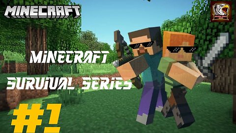 " A New Beginning: Minecraft Survival Series PT.1 " - GAMING BUDDY 2009