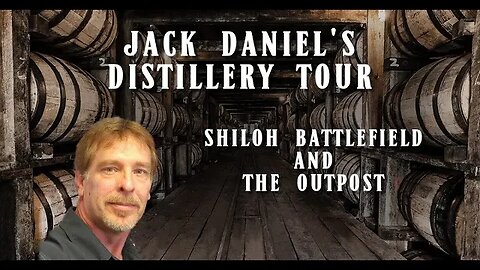 Jack Daniels, Shiloh Battlefield and The Outpost